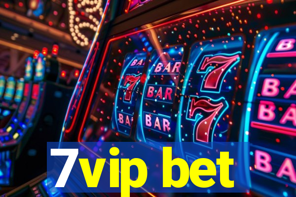 7vip bet